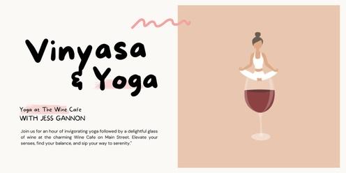 Vinyasa & Vino: Yoga at the Wine Cafe