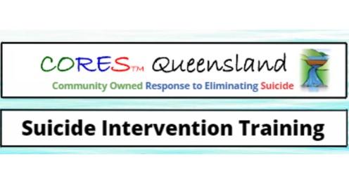 FREE CORES Community Suicide Intervention Training (Burdekin)