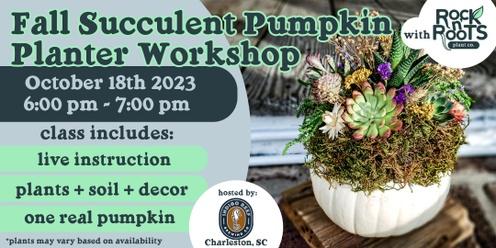 Fall Succulent Pumpkin Planter Workshop at Indigo Reef Brewing (Charleston, SC)
