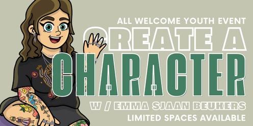 Create A Character W / Emma Sjaan Beukers