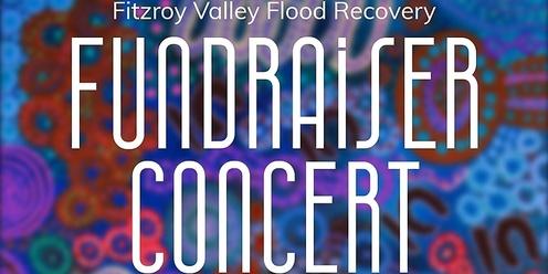 Fitzroy Valley Flood Recovery Fundraiser Concert