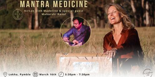 Mantra Medicine at Lokha