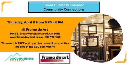 Good Business Colorado Community Building @ Frame de Art