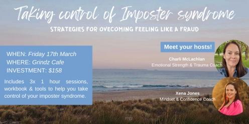 Taking Control of Imposter Syndrome 