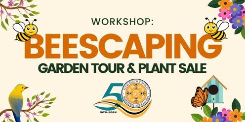 Beescaping:  Garden Guided Tour & Plant Sale