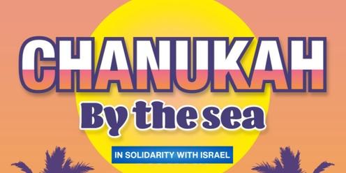 Chanukah by the Sea 2023 | In Solidarity with Israel