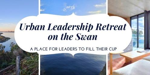 Urban Leadership Retreat on the Swan