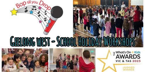 Bop till you Drop GEELONG WEST School Holiday Performing Arts Workshop
