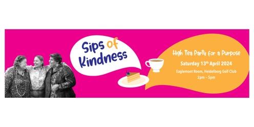 Sips of Kindness: High Tea Party for a Purpose