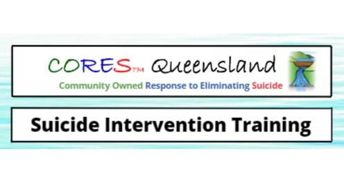 FREE CORES Community Suicide Intervention Training (Mareeba)