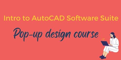 Pop-Up Design Course: Introduction to AutoCAD Software Suite