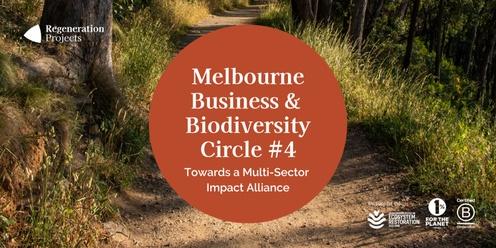 Towards a Multi-sector Impact Alliance - Melbourne Business & Biodiversity Circle #4
