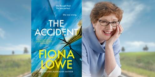 Author Talk: Fiona Lowe on The Accident