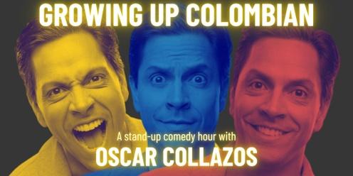 Oscar Collazos - Growing up Colombian