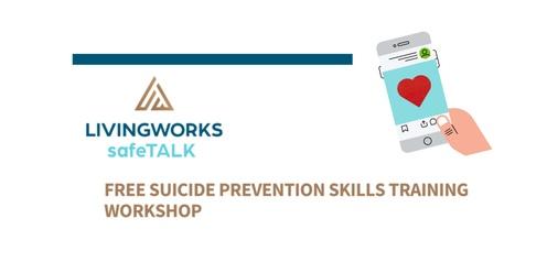 SafeTALK - FREE Suicide Prevention Training 