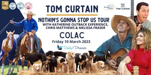 Tom Curtain Tour - COLAC, VIC