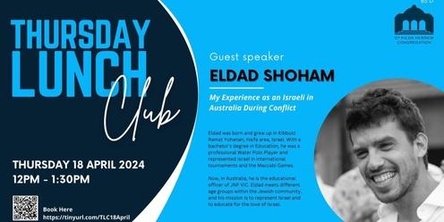 Thursday Lunch Club: Eldad Shoham