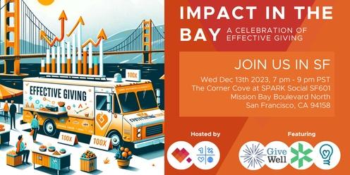 Impact in The Bay: A Celebration of Effective Giving
