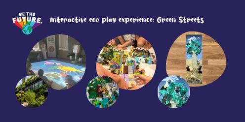 Future Makers Playshop   🪴 Green Streets Theme 📍 Mosman