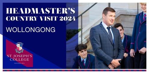 2024 Headmaster's Wollongong Country Visit