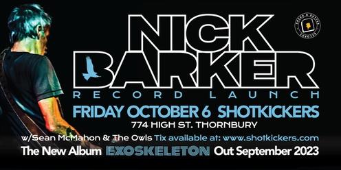 Nick Barker "Exoskeleton" Album Launch @ Shotkickers