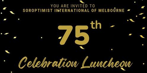 Celebration Luncheon for 75th Birthday of Soroptimist international of Melbourne 