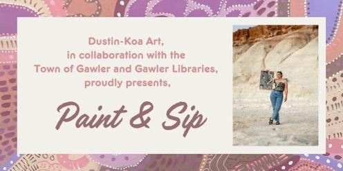 Paint & Sip with Dustin-Koa Art