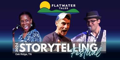 2024 Flatwater Tales Storytelling Festival