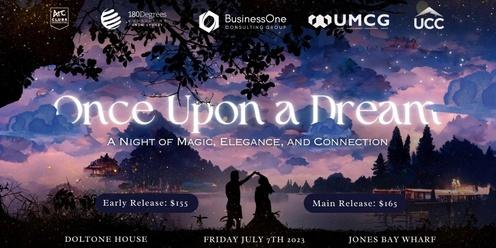  B1 x 180DC x UMCG x UCC Present: 'Once Upon a Dream' Consulting Ball