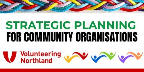 Kaikohe - Strategic Planning For Community Organisations