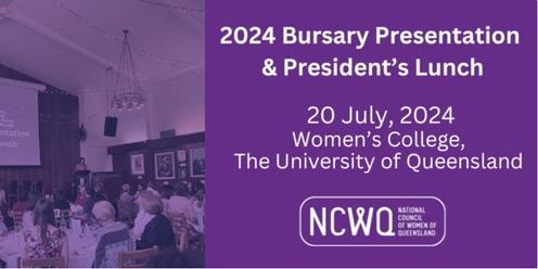 2024 Bursary Presentation & President's Luncheon