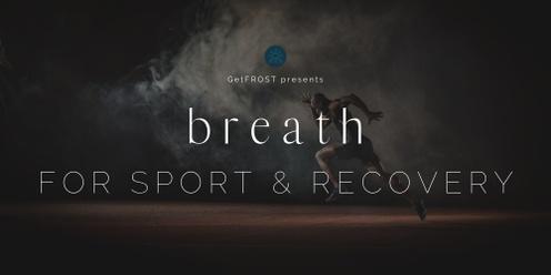 Breath: For Sport & Recovery