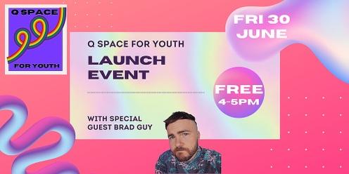 Q Space for Youth - Launch Event