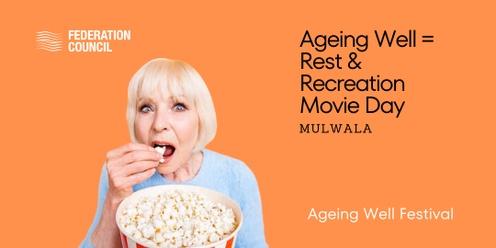 2024 Ageing Well Festival = R&R Movie Day