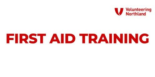 First Aid Training - Whangārei - 22 June