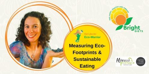 Measuring Eco-Footprints and Sustainable Eating