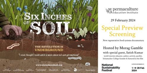 Six Inches of Soil - Special Australian Preview Screening