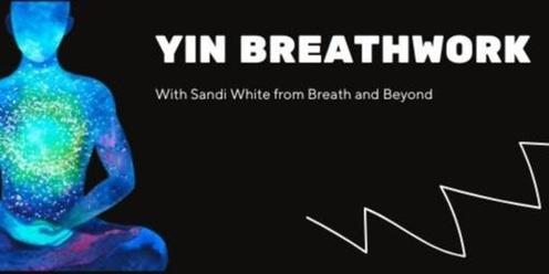 Yin Breathwork INTRO PRICE!! - 1 on 1 sessions only