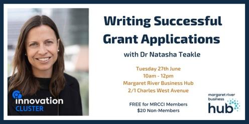 Writing Successful Grant Applications with Dr Natasha Teakle