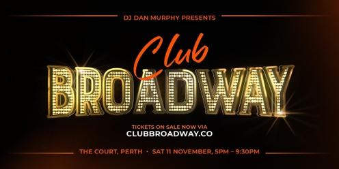Club Broadway: Perth [Sat 11 Nov]