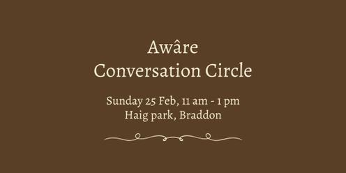 Awâre Conversation Circle