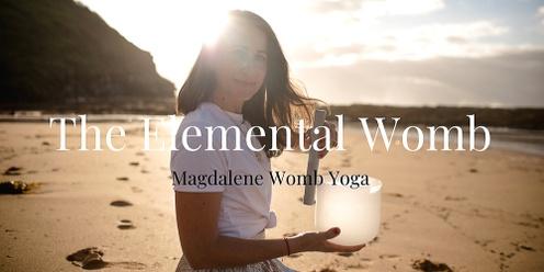 The Elemental Womb -  Monthly Sacred Magdalene Womb Yoga Journey