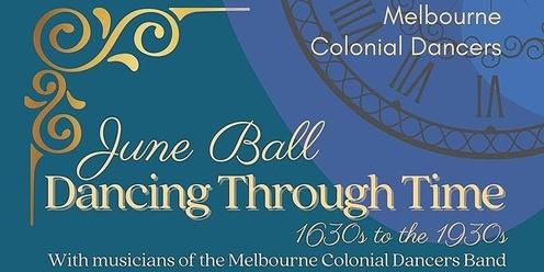 Melbourne Colonial Dancers June Ball - Dancing Through Time
