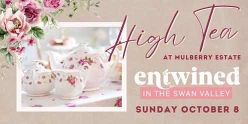 Entwined in the Valley High Tea at Mulberry Estate