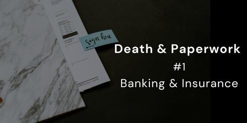 Death & Paperwork #1