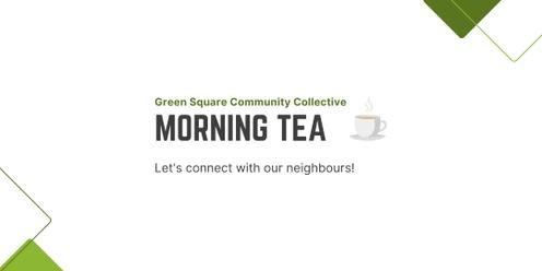 Morning Tea - Green Square Community Collective