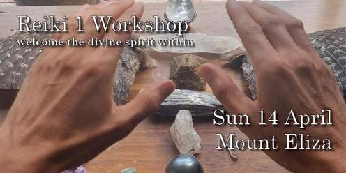 Reiki 1 workshop - the divine spirit within_Mount Eliza _1hr Melb