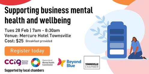 Supporting business mental health and wellbeing - Townsville 