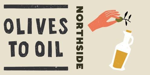 Olives to Oil - Northside
