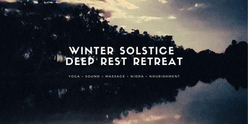 Winter Solstice Deep Rest Retreat